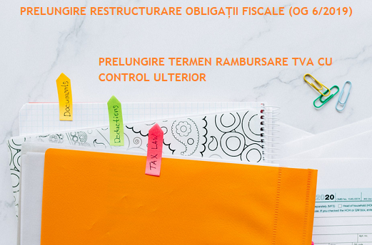 Prelungire Restructurare ObligaÈ›ii Fiscale Og 6 2019 Prelungire Termen Rambursare Tva Cu Control Ulterior ModificÄƒrile Oug Nr 19 2021 Cabinetexpert Ro Blog Contabilitate